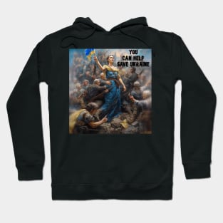 You can help save Ukraine Hoodie